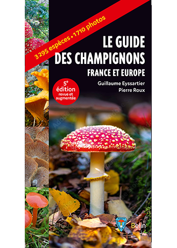 Le guide des champignons de France et Europe – 5° ed.